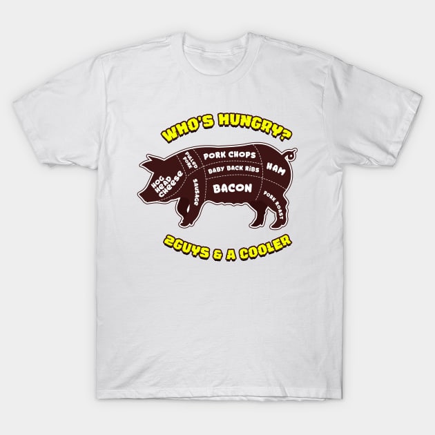 Who's Hungry - American Style T-Shirt by Two guys and a cooler